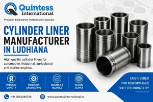 High Quality Cylinder Liner Manufacturer in Ludhiana